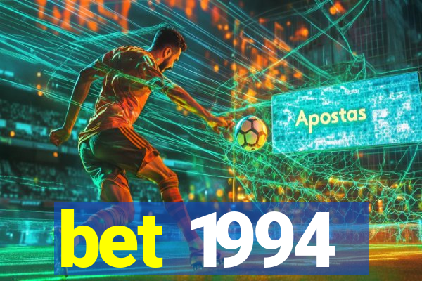 bet 1994